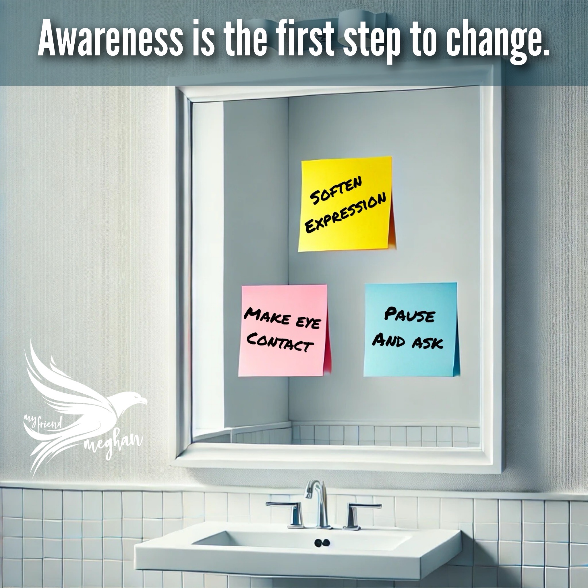 Know Your Own Weaknesses: Strengthening Communication Through Self-Awareness